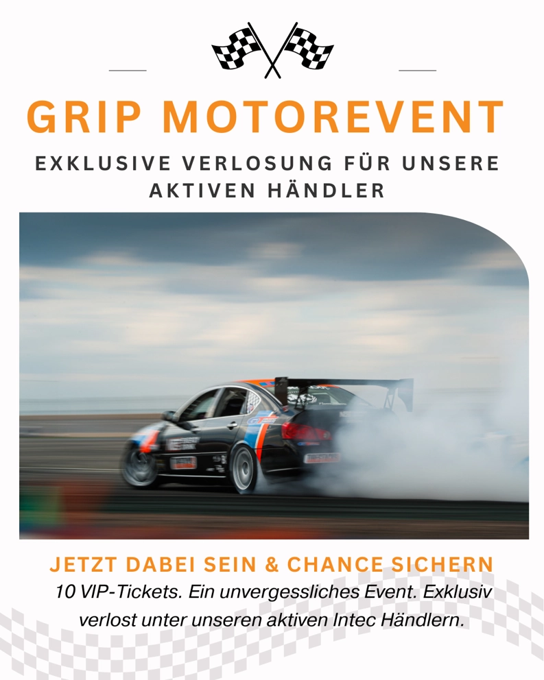 GRIP Motorevent – Exklusive Verlosung für aktive Intec Händler